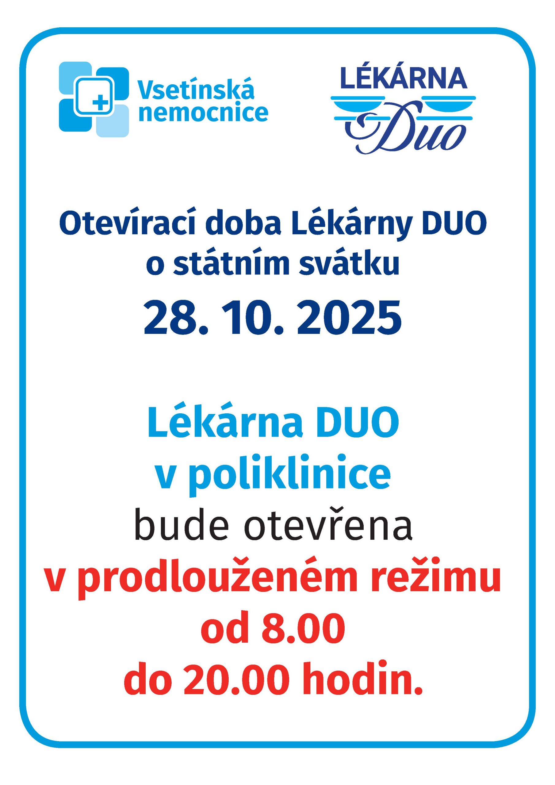 Otevírací doba Lékarny, DUO o státním svátku.